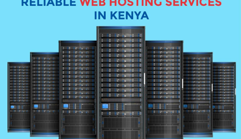 How to Buy Web Hosting Services in Kenya – Complete Beginner’s Guide